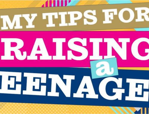 My Tips for Raising a Teenager