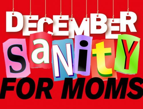 December Sanity for Moms