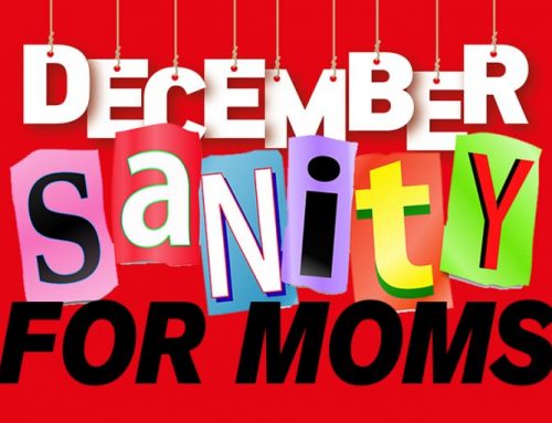 December Sanity for Moms