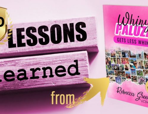 Top Lessons Learned from Whinypaluza Gets Less Whiny Book Two