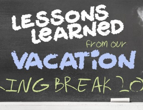 Lessons Learned from our Vacation on Spring Break 2023