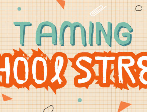 Taming School Stress