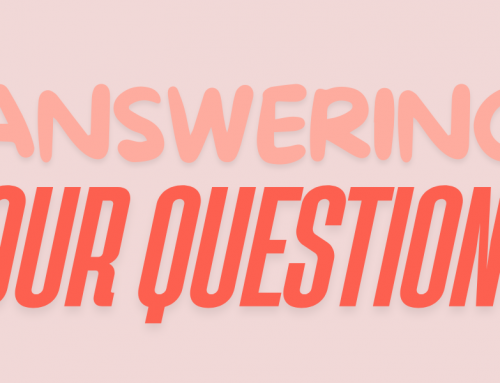 Answering your questions