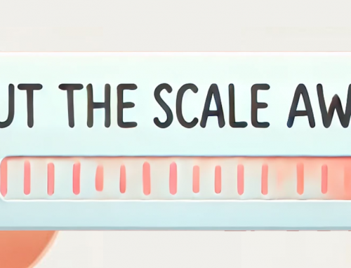 Put the Scale Away