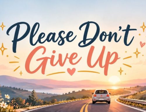 Please Don’t Give Up