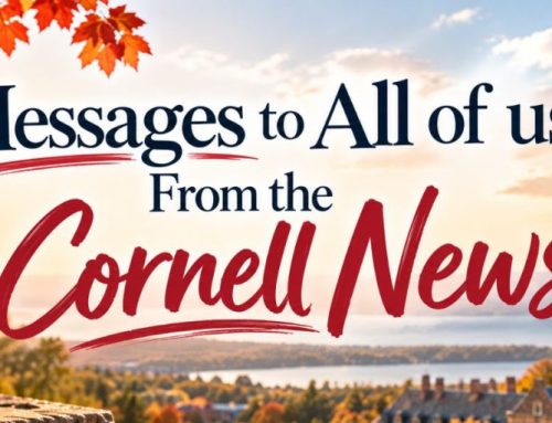 Messages to All of us From the Cornell News